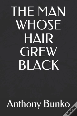 Capa do artigo The Man Whose Hair Grew Black