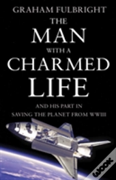The Man With A Charmed Life