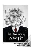 The Man With A Mirror Face
