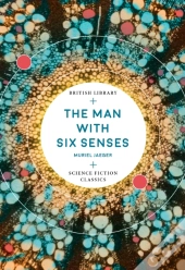 The Man With Six Senses