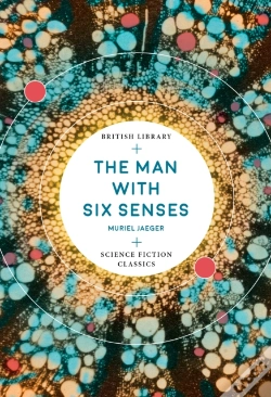 Capa do artigo The Man With Six Senses