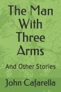 The Man With Three Arms: And Other Stori - Preview