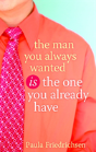 The Man You Always Wanted Is The Man You Already Have - Preview