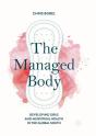 The Managed Body - Preview