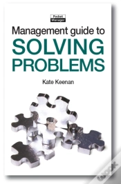 Capa do artigo The Management Guide To Solving Problems : Resolving Issues To Reach Your Goals