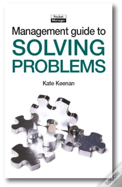 Capa do artigo The Management Guide To Solving Problems : Resolving Issues To Reach Your Goals