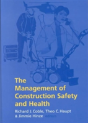 The Management Of Construction Safety And Health - Preview