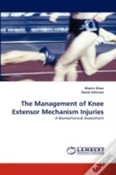 The Management Of Knee Extensor Mechanism Injuries