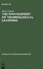 The Management Of Technological Learning - Preview