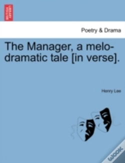 Capa do artigo The Manager, A Melo-Dramatic Tale (In Ve