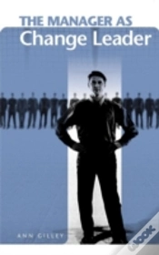Capa do artigo The Manager As Change Leader