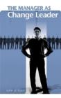 The Manager As Change Leader - Preview