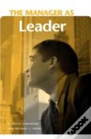 The Manager As Leader