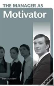Capa do artigo The Manager As Motivator
