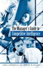 The Manager'S Guide To Competitive Intelligence - Preview