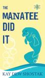 The Manatee Did It - Preview