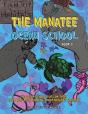 The Manatee Ocean School - Preview