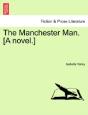 The Manchester Man. (A Novel.) - Preview