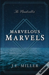 The Mandevilles' Marvelous Marvels