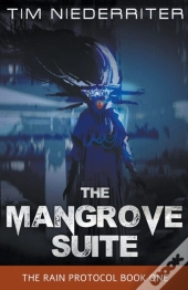 The Mangrove Suite