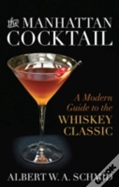The Manhattan Cocktail