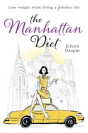 The Manhattan Diet - Preview