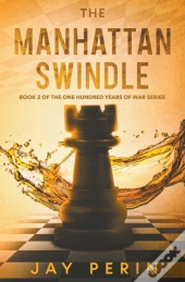 The Manhattan Swindle