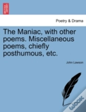 Capa do artigo The Maniac, With Other Poems. Miscellane