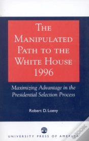 Capa do artigo The Manipulated Path To The White House-1996