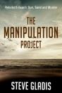 The Manipulation Project - Preview