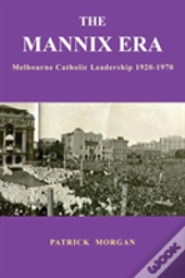 The Mannix Era