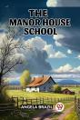 The Manor House School - Preview