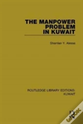 The Manpower Problem In Kuwait