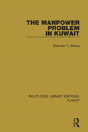 The Manpower Problem In Kuwait - Preview