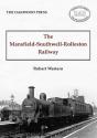 The Mansfield-Southwell-Rolleston Railway - Preview