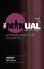 The Manual - Book 4 - Attitude/Gratitude/Proper Food