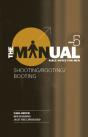 The Manual - Book 5 - Shooting/Rooting/Booting - Preview