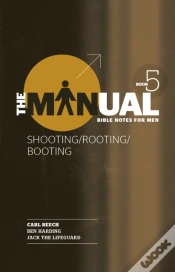 Capa do artigo The Manual - Book 5 - Shooting/Rooting/Booting
