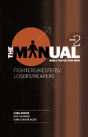 The Manual - Fighters/Keepers/Losers/Reapers - Preview