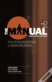The Manual - Fighters/Keepers/Losers/Reapers