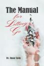 The Manual For Letting Go - Preview
