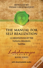 The Manual For Self Realization