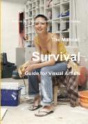 The Manual: Survival Guide For Visual Artists