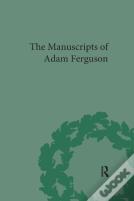 The Manuscripts Of Adam Ferguson