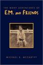 The Many Adventures Of E.M. And Friends - Preview