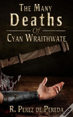 Capa do artigo The Many Deaths Of Cyan Wraithwate