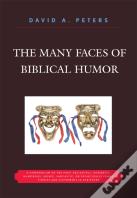 The Many Faces Of Biblical Humor
