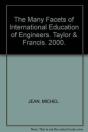 The Many Facets Of International Education Of Engineers - Preview