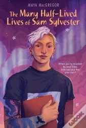 The Many Half-Lived Lives Of Sam Sylvester