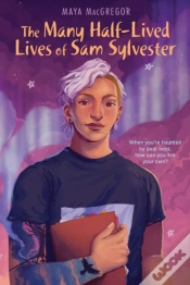 Capa do artigo The Many Half-Lived Lives Of Sam Sylvester